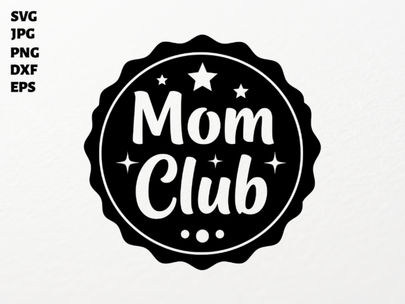 Mom Club SVG for Cricut Sublimation PNG – A Design Asset Worth Considering
