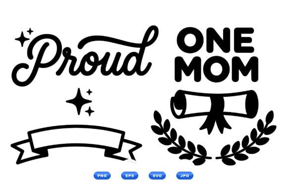 Proud Mom Graduation SVG Designs: A Versatile Graphic Asset for Bloggers and Content Creators